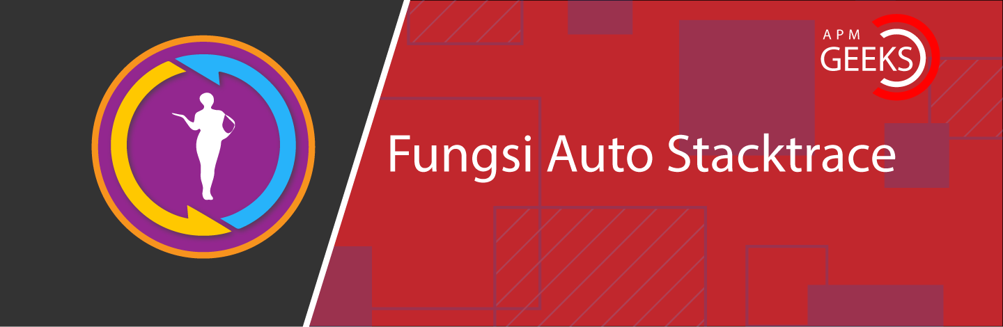 Auto stack trace telah menjadi salah satu fungsi yang tersedia bagi pengembang, karena memberikan pengetahuan yang berarti tentang eksekusi transaksi. Sementara stack trace biasanya diasosiasikan dengan exception yang dihasilkan oleh program, ini juga dapat digunakan untuk memahami dan menganalisis transaksi aplikasi serta menunjukkan lokasi bottleneck dalam beberapa situasi.